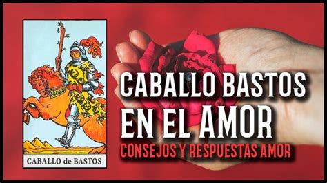 as de bastos tarot amor|El as de bastos en el amor: significado y consejos en el tarot